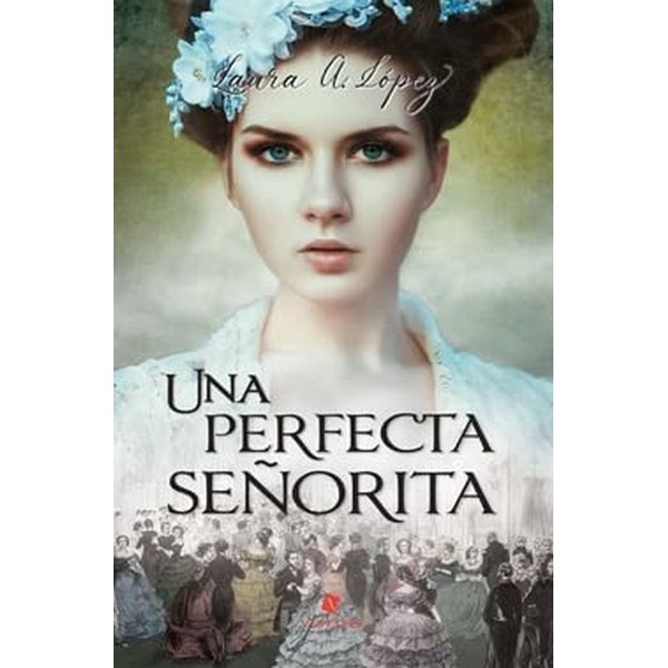 UNA PERFECTA SEÑORITA