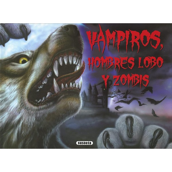 VAMPIROS HOMBRES LOBO Y ZOMBIS