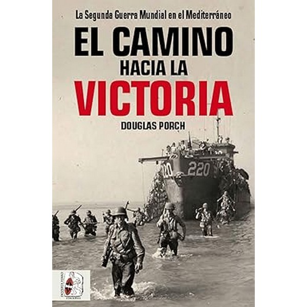 CAMINO HACIA LA VICTORIA, EL