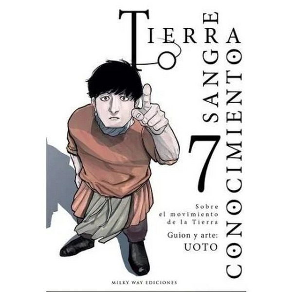 TIERRA, SANGRE, CONOCIMIENTO 07
