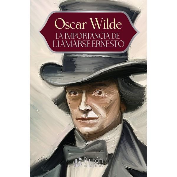 LA IMPORTANCIA DE LLAMARSE ERNESTO