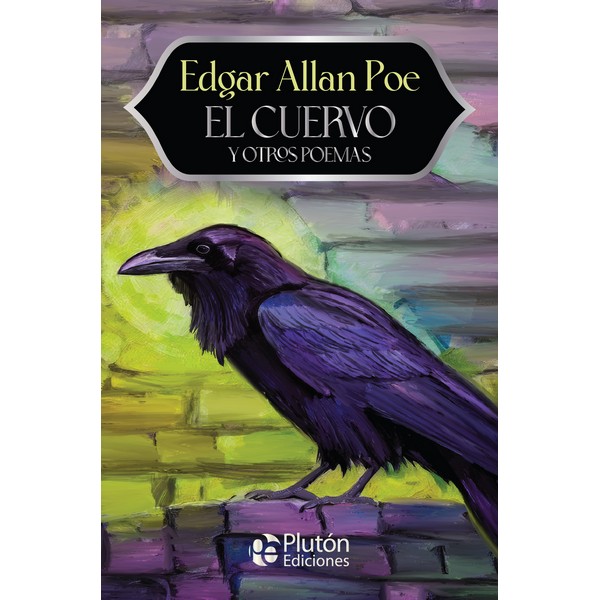 EL CUERVO Y OTROS POEMAS