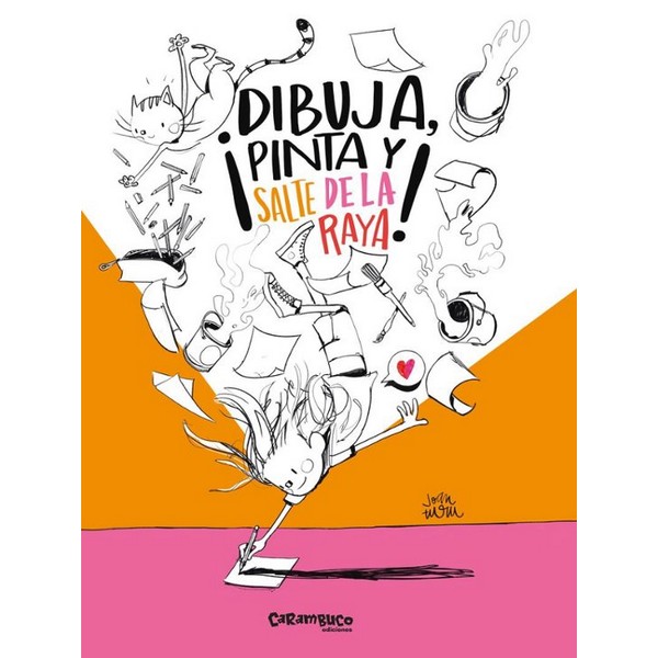 DIBUJA PINTA Y ¡SALTE DE LA RAYA!