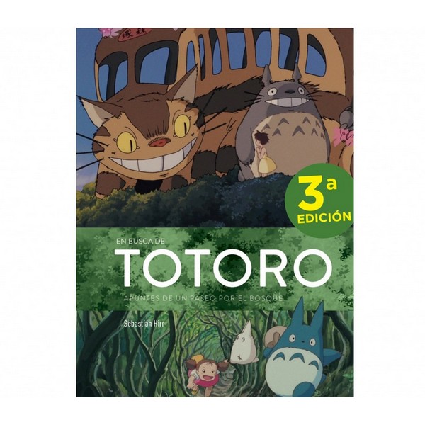 EN BUSCA DE TOTORO. APUNTES DE UN PASEO POR EL BOSQUE