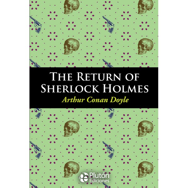 THE RETURN OF SHERLOCK HOLMES