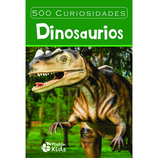 500 CURIOSIDADES DE DINOSAURIOS