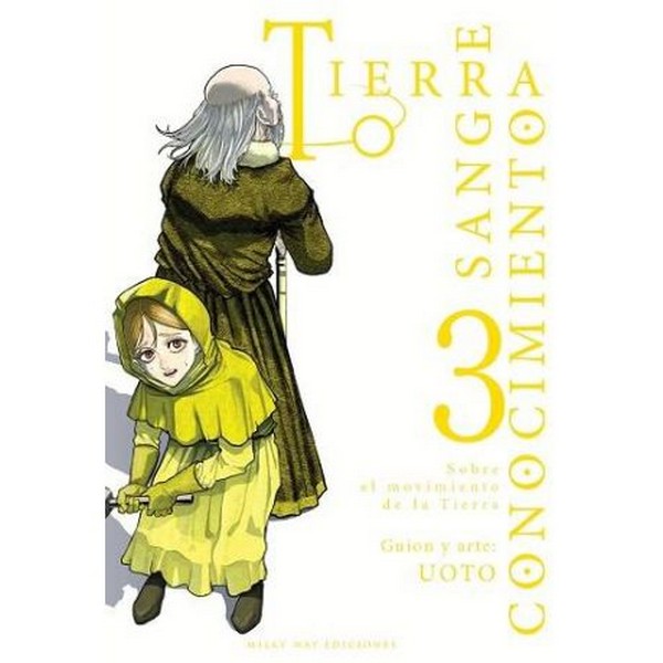 TIERRA, SANGRE, CONOCIMIENTO 03