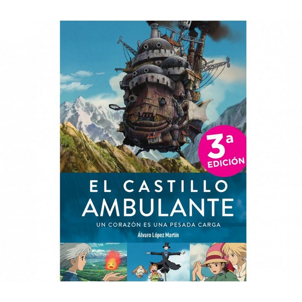 EL CASTILLO AMBULANTE. UN CORAZÓN ES UNA PESADA CARGA