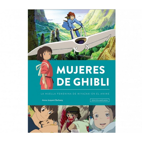 MUJERES DE GHIBLI 01 LA HUELLA FEMENINA DE MIYAZAKI EN EL ANIME