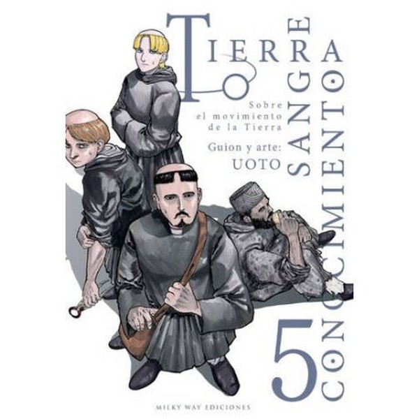 TIERRA, SANGRE, CONOCIMIENTO 05