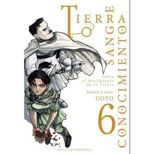 TIERRA, SANGRE, CONOCIMIENTO 06