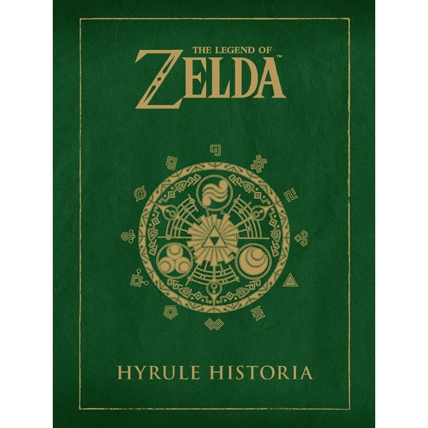 THE LEGEND OF ZELDA: HYRULE HISTORIA
