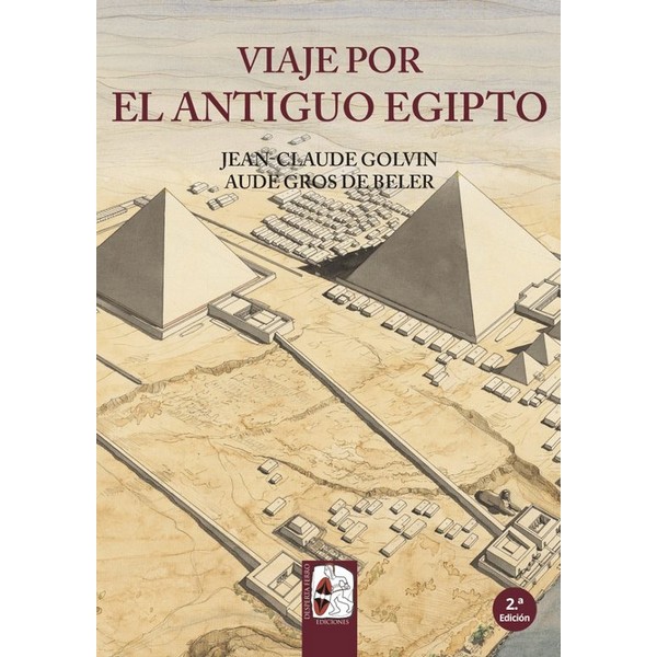 VIAJE POR EL ANTIGUO EGIPTO