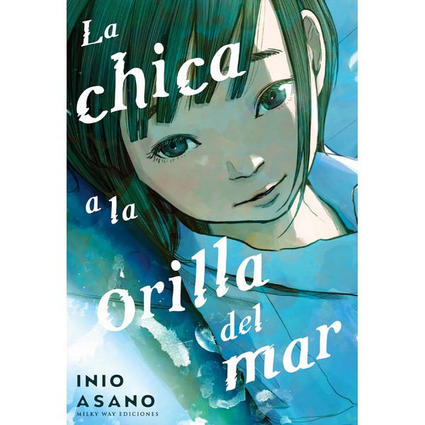 LA CHICA A LA ORILLA DEL MAR (ED. INTEGRAL)