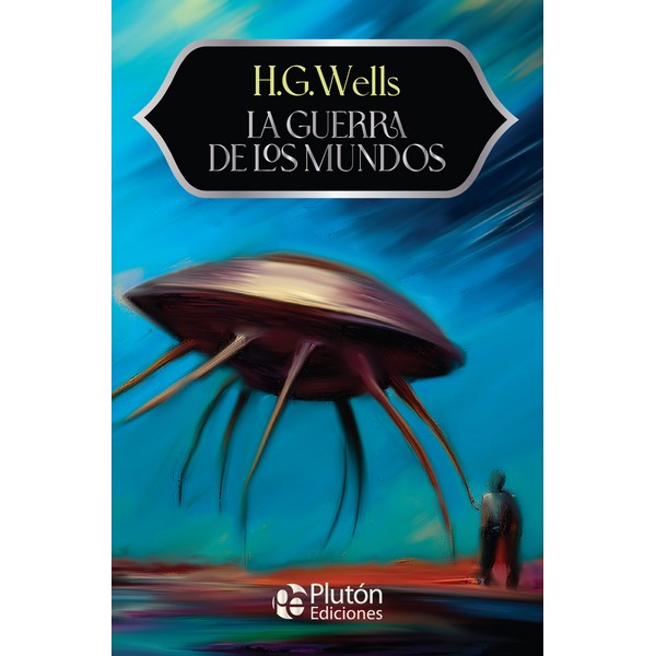 LA GUERRA DE LOS MUNDOS