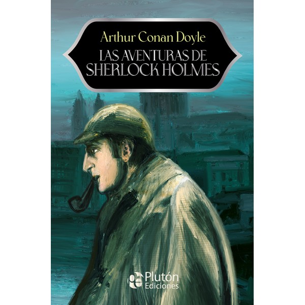 LAS AVENTURAS DE SHERLOCK HOLMES