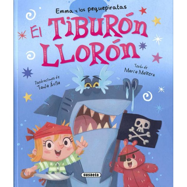 EMMA Y LOS PEQUEPIRATAS EL TIBURON LLORON