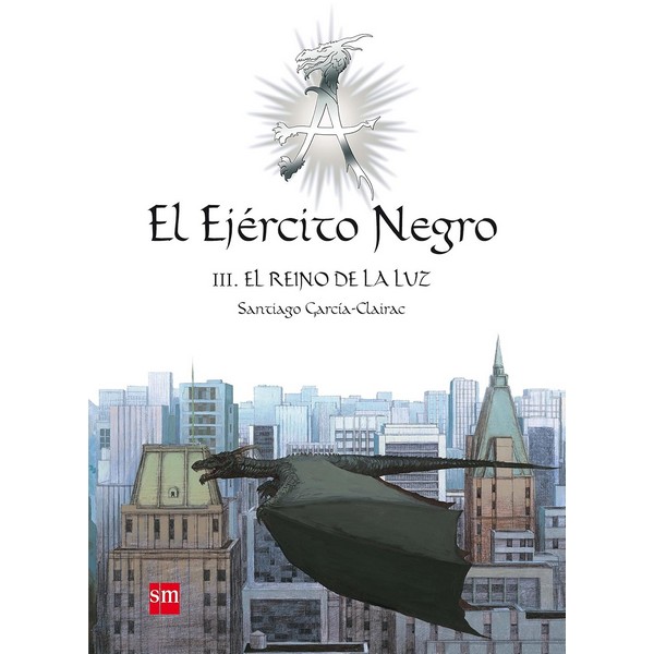 EJERCITO NEGRO III: EL REINO DE LA LUZ