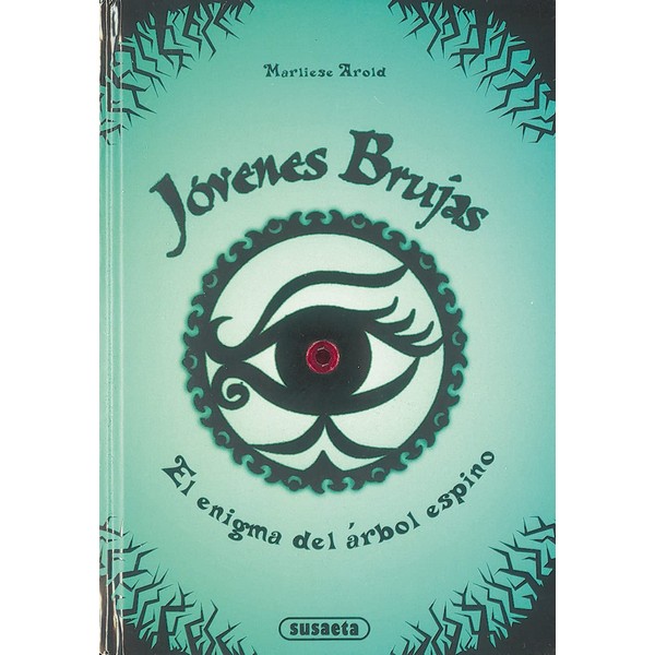 JOVENES BRUJAS EL ENIGMA DEL ARBOL ESPINO