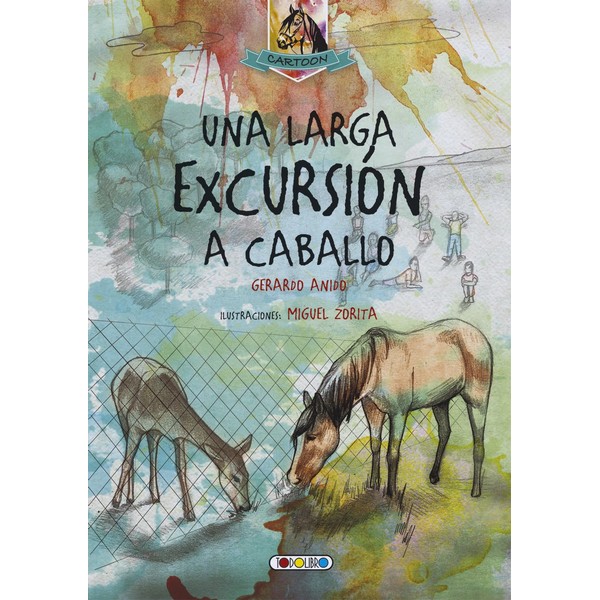 UNA LARGA EXCURSION A CABALLO