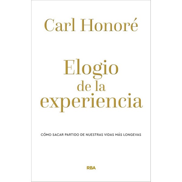 ELOGIO DE LA EXPERIENCIA