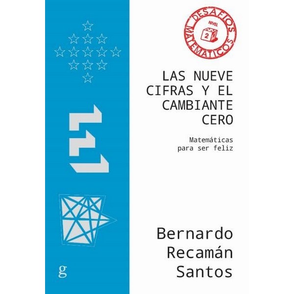 NUEVE CIFRAS Y EL CAMBIANTE CERO