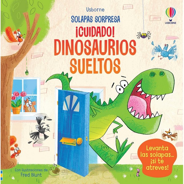 CUIDADO DINOSAURIOS SUELTOS