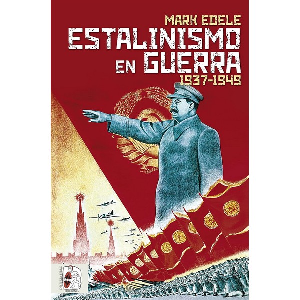 ESTALINISMO EN GUERRA
