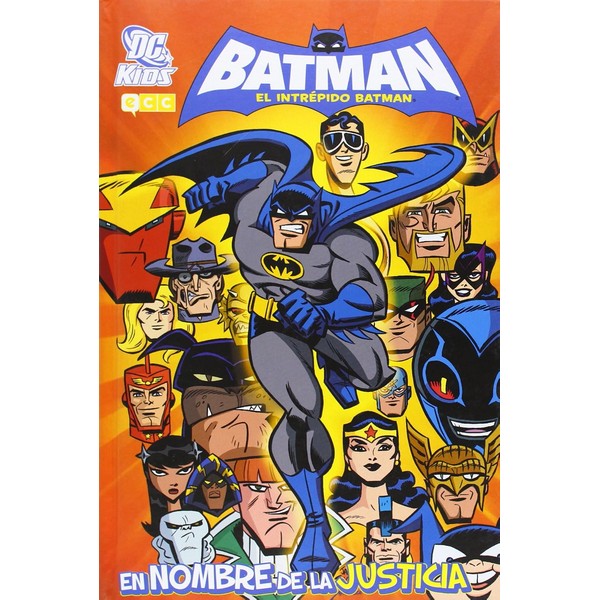 BATMAN EL INTREPIDO BATMAN EN NOMBRE DE LA JUSTICIA
