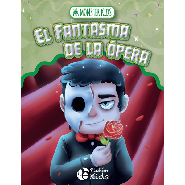 FANTASMA DE LA OPERA (MONSTER KIDS)