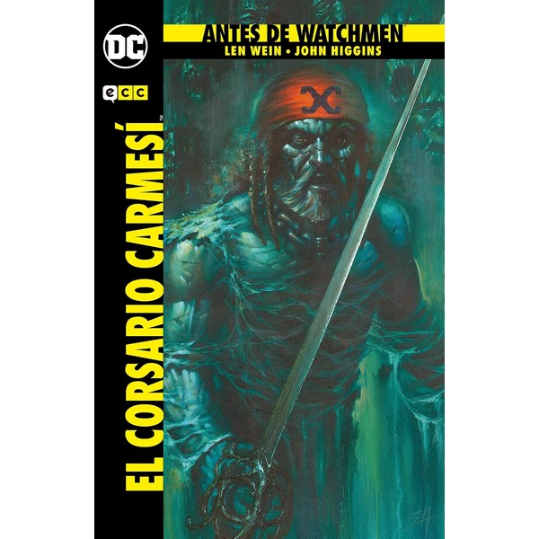 ANTES DE WATCHMEN :EL CORSARIO CARMESI (2DA EDICION)