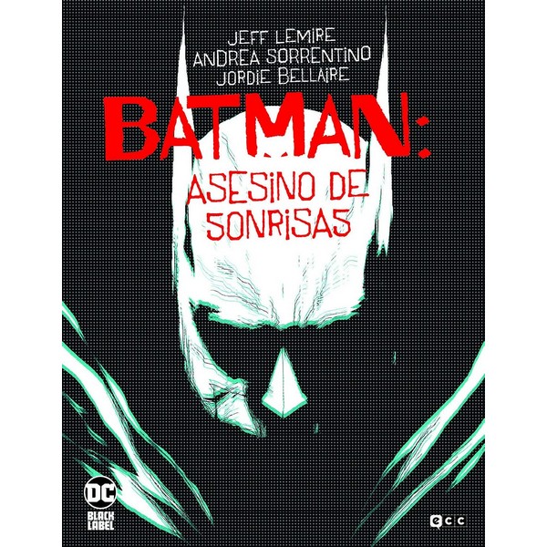 BATMAN: EL ASESINO DE SONRISAS