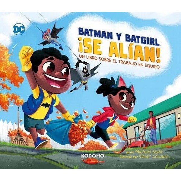 BATMAN Y BATGIRL SE ALIAN: UN LIBRO SOBRE EL TRABAJO EN EQUIPO