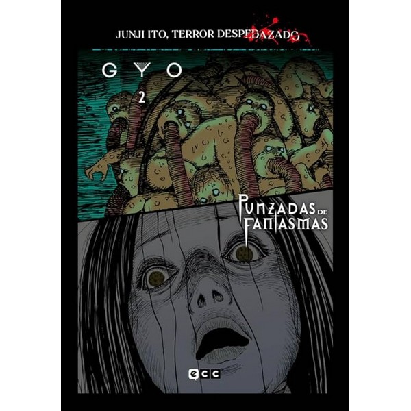 JUNJI ITO TERROR DESPEDAZADO 11 - GYO 2 + PUNZADAS DE FANTASMAS