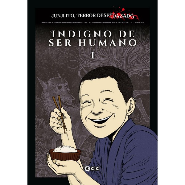 JUNJI ITO TERROR DESPEDAZADO 17 - INDIGNO DE SER HUMANO 01
