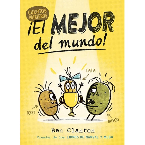 CUENTOS PATATEROS 01 EL MEJOR DEL MUNDO