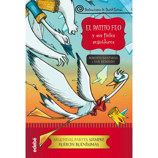 EL PATITO FEO Y SUS FIELES SEGUIDORES