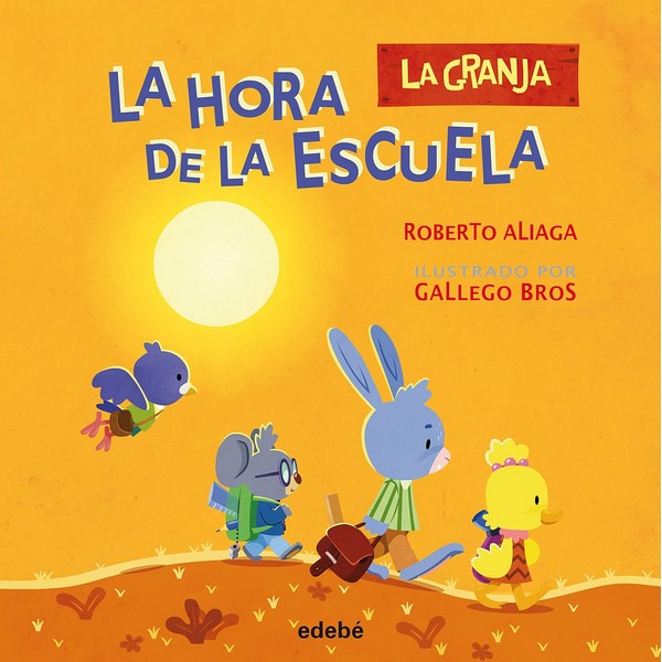 LA GRANJA LA HORA DE LA ESCUELA