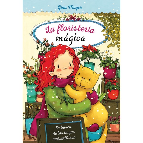 LA FLORISTERIA MAGICA 4 EN BUSCA DE LAS BALLAS MARAVILLOSAS
