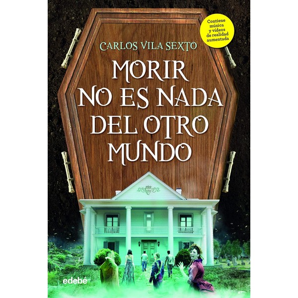 MORIR NO ES NADA DEL OTRO MUNDO