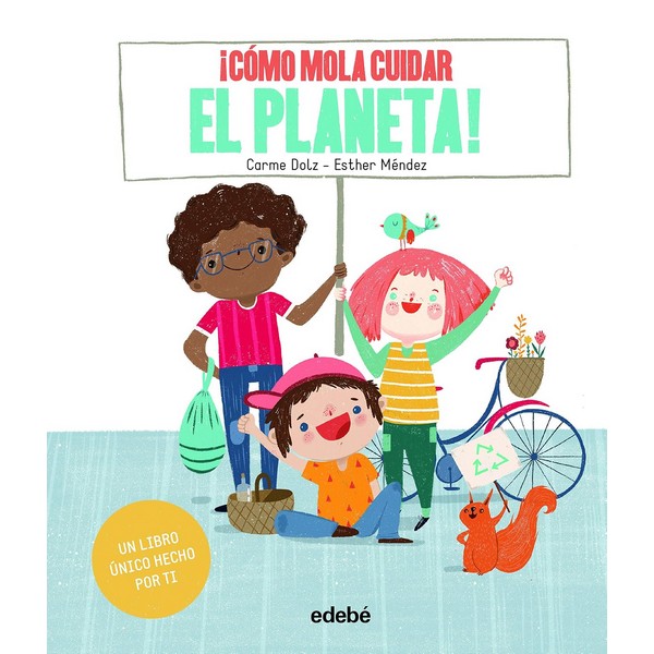 COMO MOLA CUIDAR EL PLANETA