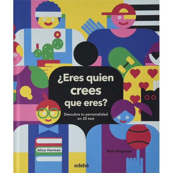 ERES QUIEN CREES QUE ERES?DESCUBRE TU PERSONALIDAD EN 20 TEST