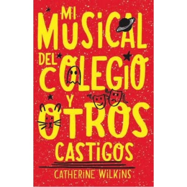 MI MUSICAL DEL COLEGIO Y OTROS CASTIGOS