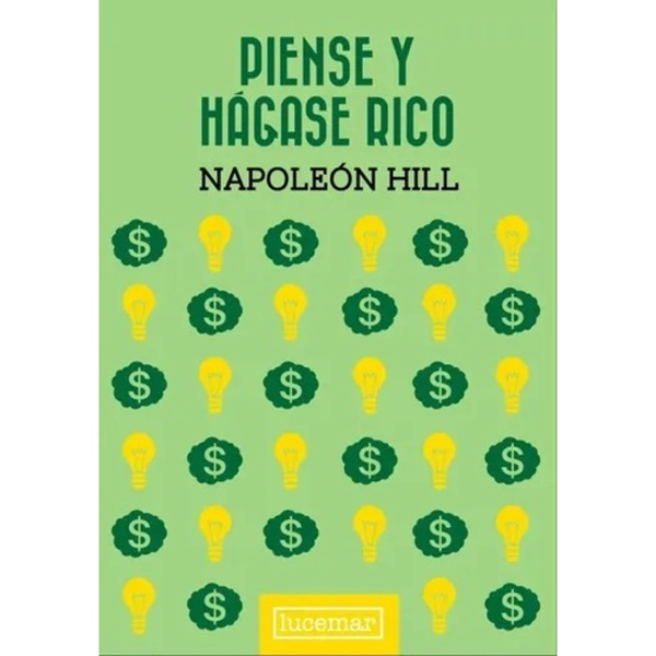 PIENSE Y HAGASE RICO T/D