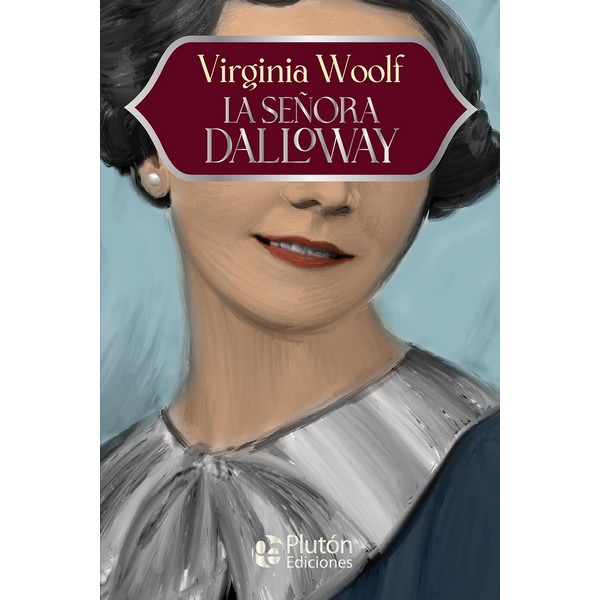 LA SEÑORA DALLOWAY.  ANIVERSARIO 15 AÑOS