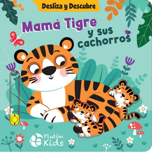 MAMA TIGRE Y SUS CACHORROS