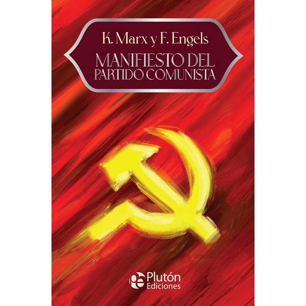 MANIFIESTO DEL PARTIDO COMUNISTA  ANIVERSARIO 15 AÑOS